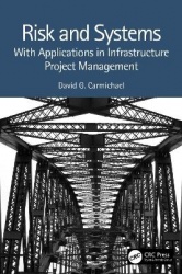 Risk and Systems - With Applications in Infrastructure Project Management