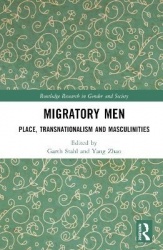 Migratory Men - Place, Transnationalism and Masculinities