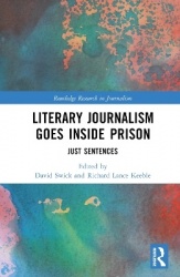 Literary Journalism Goes Inside Prison - Just Sentences