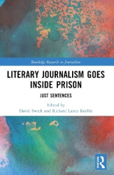 Literary Journalism Goes Inside Prison - Just Sentences
