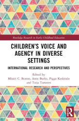 Children’s Voice and Agency in Diverse Settings - International Research and Perspectives