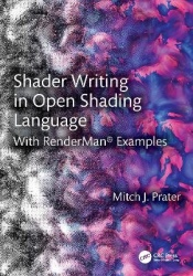 Shader Writing in Open Shading Language - With RenderMan® Examples
