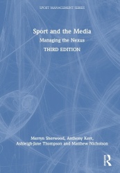 Sport and the Media - Managing the Nexus