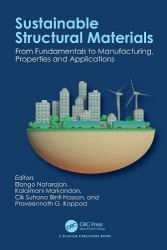 Sustainable Structural Materials - From Fundamentals to Manufacturing, Properties and Applications