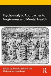 Psychoanalytic Approaches to Forgiveness and Mental Health