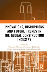 Innovations, Disruptions and Future Trends in the Global Construction Industry