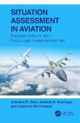Situation Assessment in Aviation - Bayesian Network and Fuzzy Logic-based Approaches