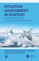 Situation Assessment in Aviation - Bayesian Network and Fuzzy Logic-based Approaches