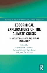 Ecocritical Explorations of the Climate Crisis - Planetary Precarity and Future Habitability
