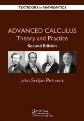 Advanced Calculus - Theory and Practice