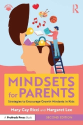 Mindsets for Parents - Strategies to Encourage Growth Mindsets in Kids