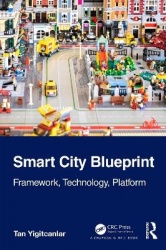 Smart City Blueprint - Framework, Technology, Platform