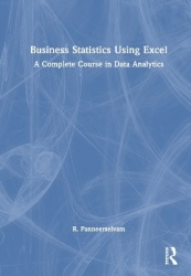 Business Statistics Using Excel - A Complete Course in Data Analytics