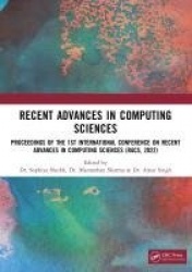 Recent Advances in Computing Sciences - Proceedings of RACS 2022