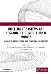 Intelligent Systems and Sustainable Computational Models - Concepts, Architecture, and Practical Applications