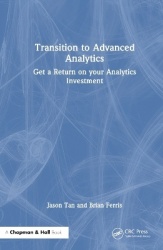 Transition to Advanced Analytics - Get a Return on Your Analytics Investment