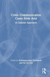 Crisis Communication Cases from Asia - A Cultural Approach