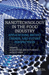 Nanotechnology in the Food Industry - Applications, Recent Trends, and Future Perspectives