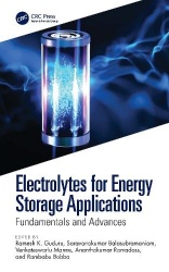 Electrolytes for Energy Storage Applications - Fundamentals and Advances