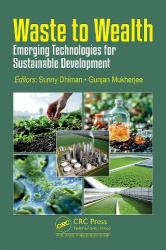Waste to Wealth - Emerging Technologies for Sustainable Development
