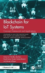 Blockchain for IoT Systems - Concept, Framework and Applications