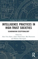 Intelligence Practices in High-Trust Societies - Scandinavian Exceptionalism?