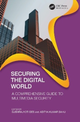 Securing the Digital World - A Comprehensive Guide to Multimedia Security