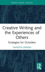 Creative Writing and the Experiences of Others - Strategies for Outsiders