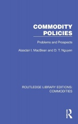 Commodity Policies - Problems and Prospects