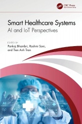 Smart Healthcare Systems - AI and IoT Perspectives