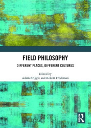 Field Philosophy - Different Places, Different Cultures