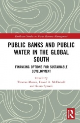 Public Banks and Public Water in the Global South - Financing Options for Sustainable Development