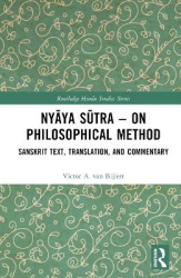 Nyāya Sūtra – on Philosophical Method - Sanskrit Text, Translation, and Commentary