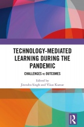 Technology-mediated Learning During the Pandemic - Challenges vs Outcomes