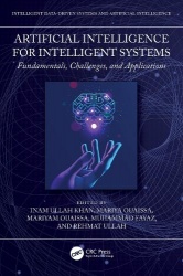 Artificial Intelligence for Intelligent Systems - Fundamentals, Challenges, and Applications