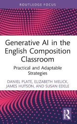 Generative AI in the English Composition Classroom - Practical and Adaptable Strategies