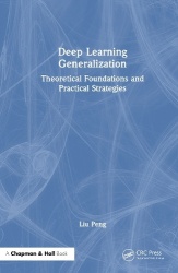 Deep Learning Generalization - Theoretical Foundations and Practical Strategies