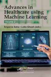 Advances in Healthcare using Machine Learning - Volume 1