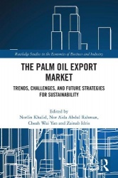 The Palm Oil Export Market - Trends, Challenges, and Future Strategies for Sustainability