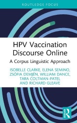 HPV Vaccination Discourse Online - A Corpus Linguistic Approach