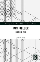 Jack Gelber - Consider This