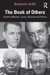 The Book of Others - Schmitt, Althusser, Laclau, Rancière and Politics