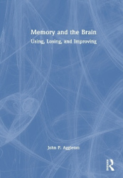Memory and the Brain - Using, Losing, and Improving