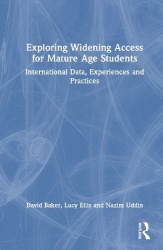 Exploring Widening Access for Mature Age Students - International Data, Experiences and Practices