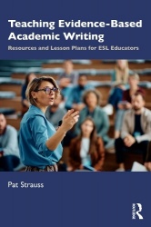 Teaching Evidence-Based Academic Writing for ESL Educators - Resources and Lesson Plans
