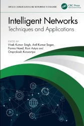 Intelligent Networks - Techniques, and Applications