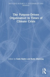 The Purpose-Driven Organisation in Times of Climate Crisis