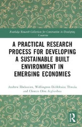 A Practical Research Process for Developing a Sustainable Built Environment in Emerging Economies