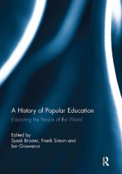 A History of Popular Education - Educating the People of the World