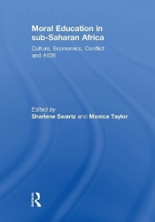 Moral Education in sub-Saharan Africa - Culture, Economics, Conflict and AIDS